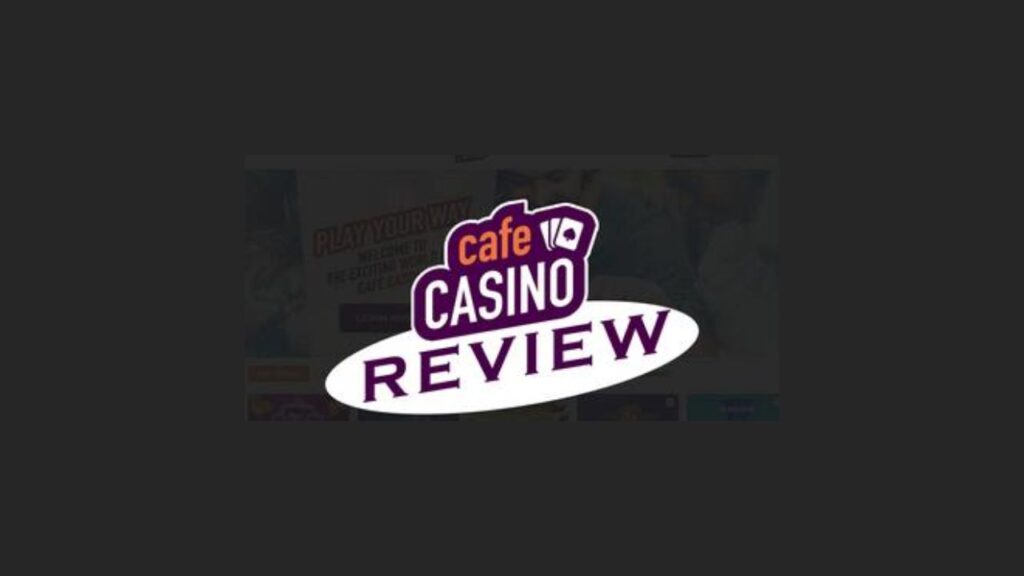 cafe casino review