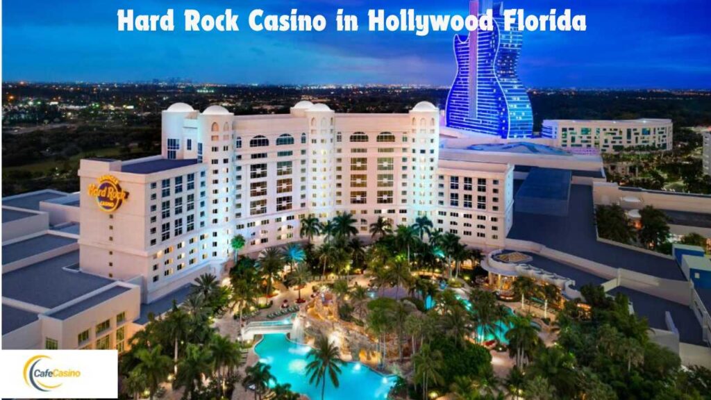 Hard Rock Casino in Hollywood Florida