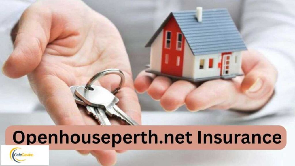 Openhouseperth.net Insurance